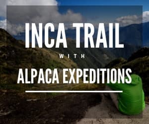 Featured Sponsor Alpaca Expeditions for Inca Trail Trekking
